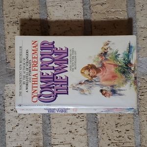 Come Pour the Wine by Cynthia Freeman